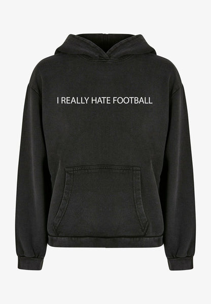  HATE FOOTBALL ACID WASHED - Sweatshirt - Black