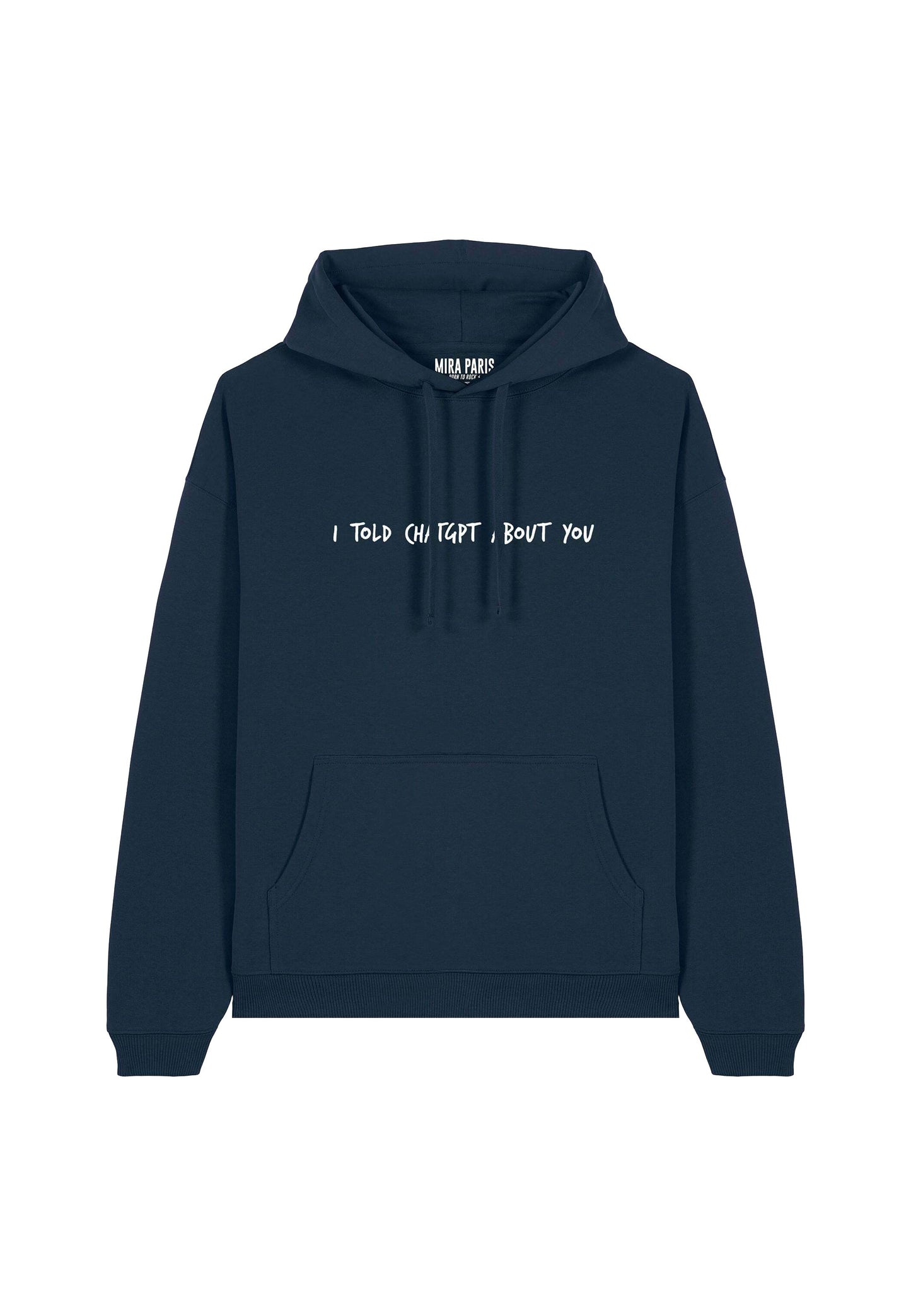  I TOLD CHATGPT ABOUT YOU EMBROIDERY - Hoodie - Off White