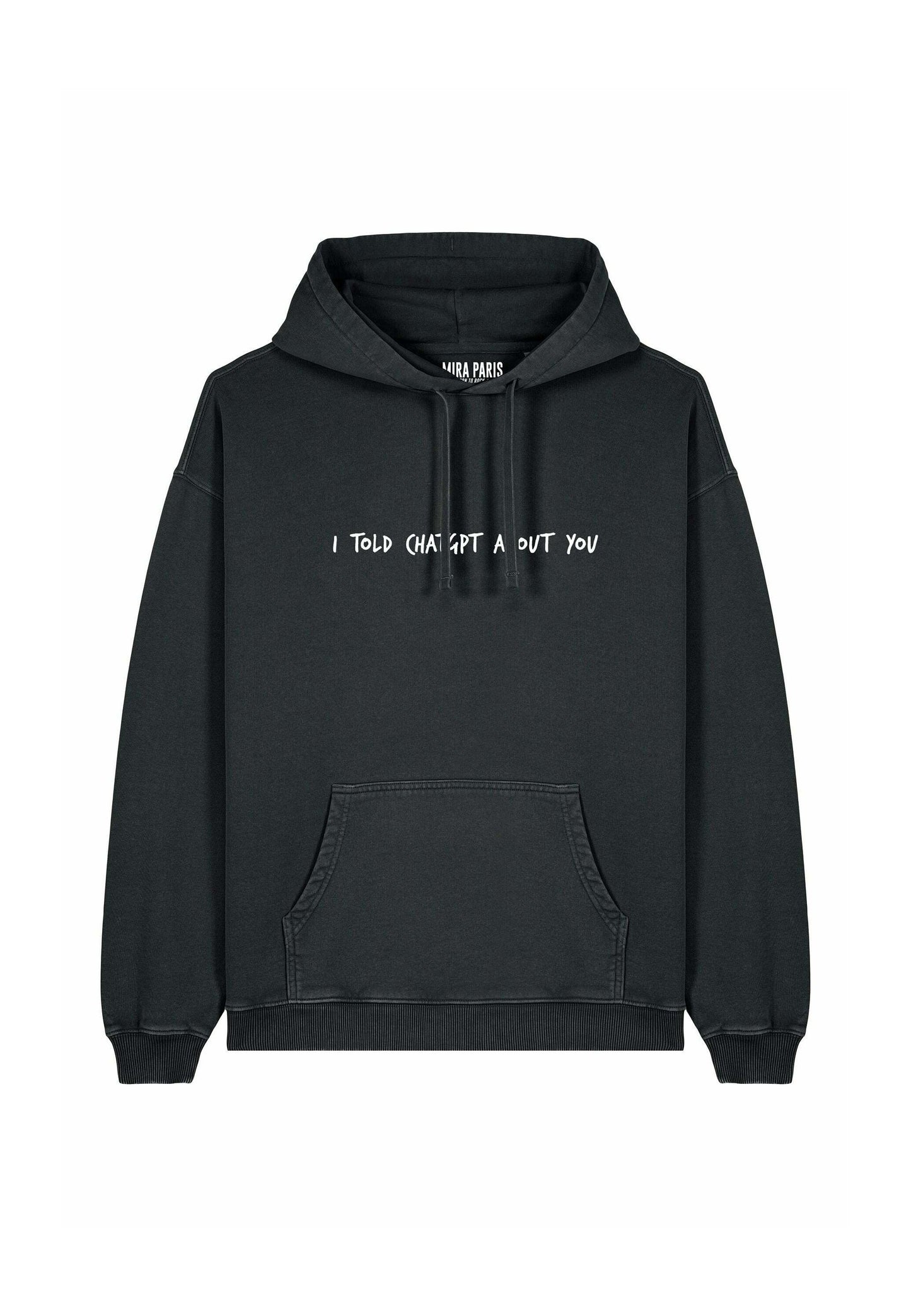  I TOLD CHATGPT ABOUT YOU EMBROIDERY - Hoodie - Off White